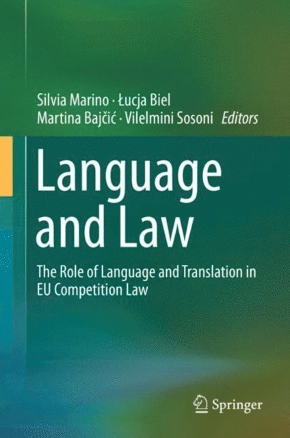 Vilelmini Sosoni, Martina Bajcic, Lucja Biel, Silvia Marino - Language and Law, E-bok