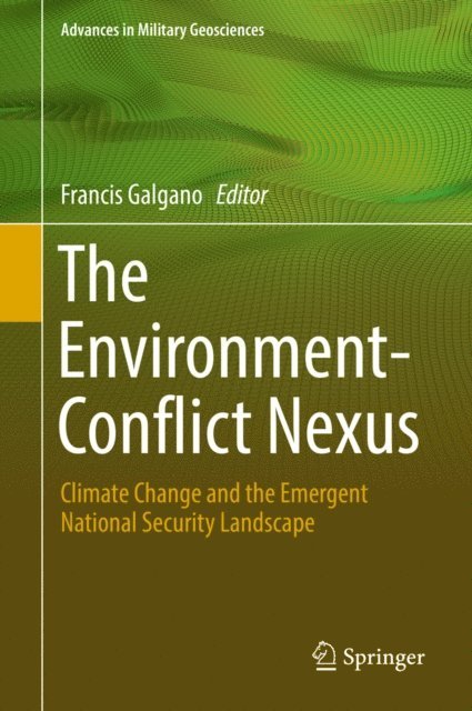 Francis Galgano - Environment-Conflict Nexus, E-bok