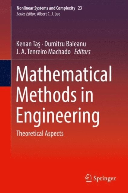 J. A. Tenreiro Machado, Dumitru Baleanu, Kenan Tas - Mathematical Methods in Engineering, E-bok