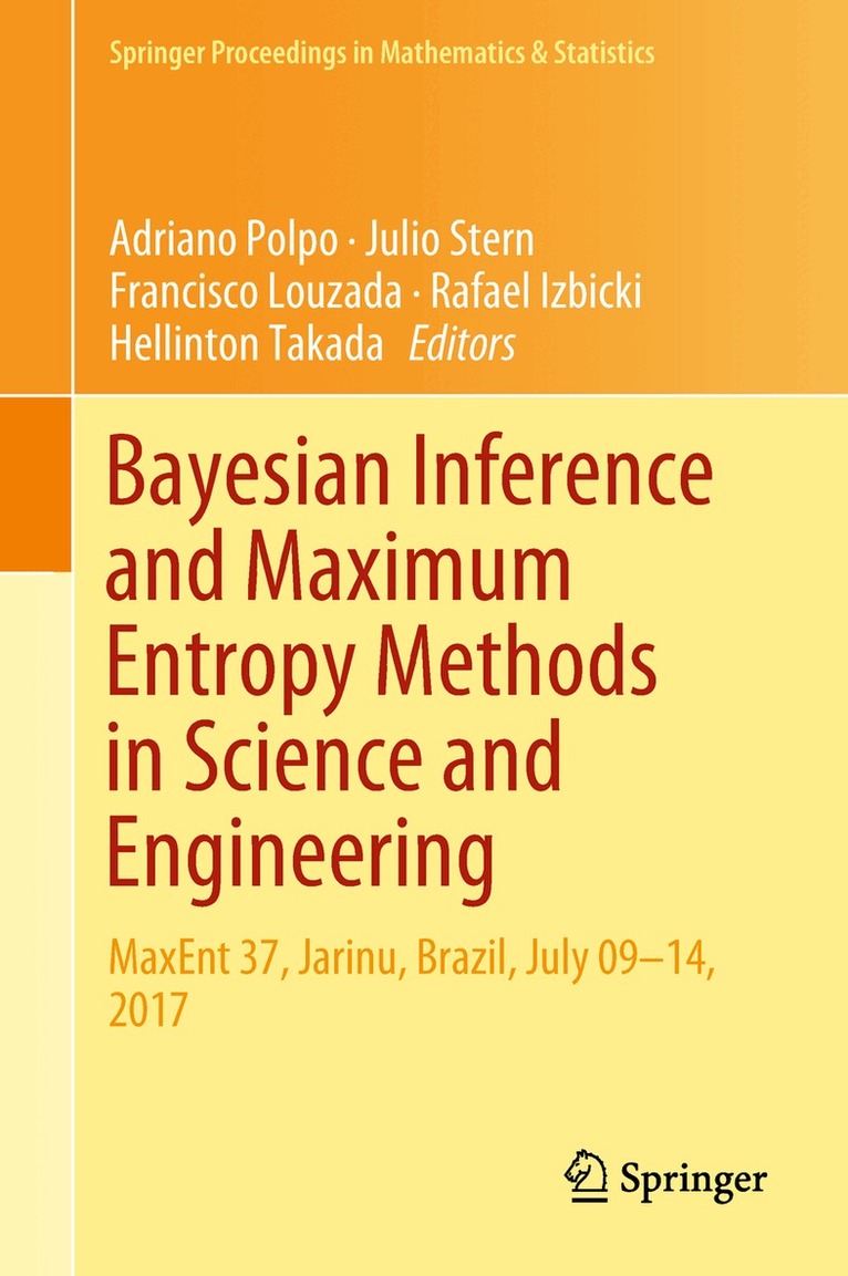 Adriano Polpo, Julio Stern, Francisco Louzada, Rafael Izbicki, Hellinton Takada - Bayesian Inference and Maximum Entropy Methods in Science and Engineering, Inbunden. Tillgänglighet: Lägg i varukorg