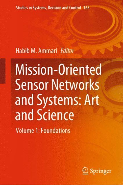 Habib M. Ammari - Mission-Oriented Sensor Networks and Systems: Art and Science, E-bok. Tillgänglighet: Lägg i varukorg
