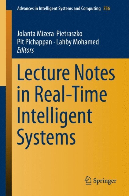 Lahby Mohamed, Pit Pichappan, Jolanta Mizera-Pietraszko - Lecture Notes in Real-Time Intelligent Systems, E-bok
