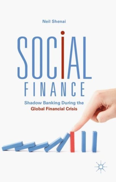 Neil Shenai - Social Finance, E-bok