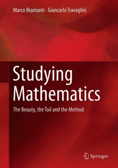 Giancarlo Travaglini, Marco Bramanti - Studying Mathematics, E-bok