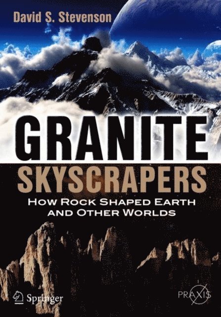 David S. Stevenson - Granite Skyscrapers, E-bok