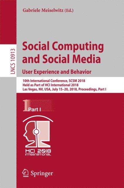 Gabriele Meiselwitz - Social Computing and Social Media. User Experience and Behavior, E-bok