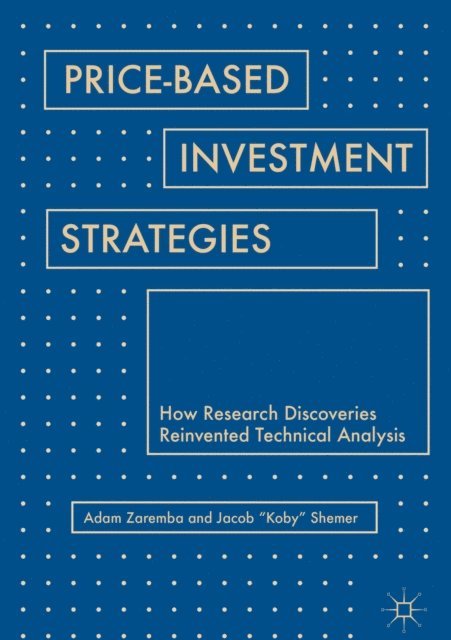 Jacob &quote;Koby&quote; Shemer, Adam Zaremba - Price-Based Investment Strategies, E-bok