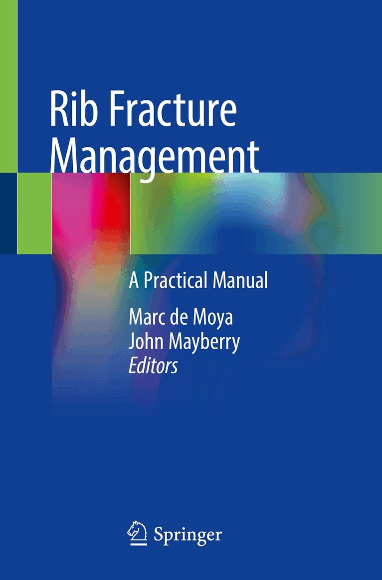 Marc de Moya, John Mayberry - Rib Fracture Management, Häftad
