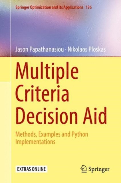 Nikolaos Ploskas, Jason Papathanasiou - Multiple Criteria Decision Aid, E-bok