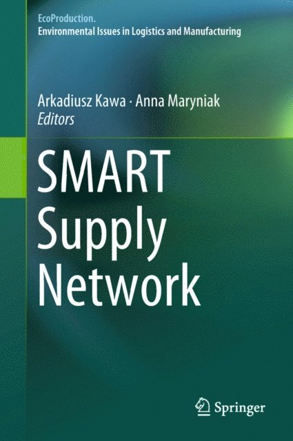 Anna Maryniak, Arkadiusz Kawa - SMART Supply Network, E-bok