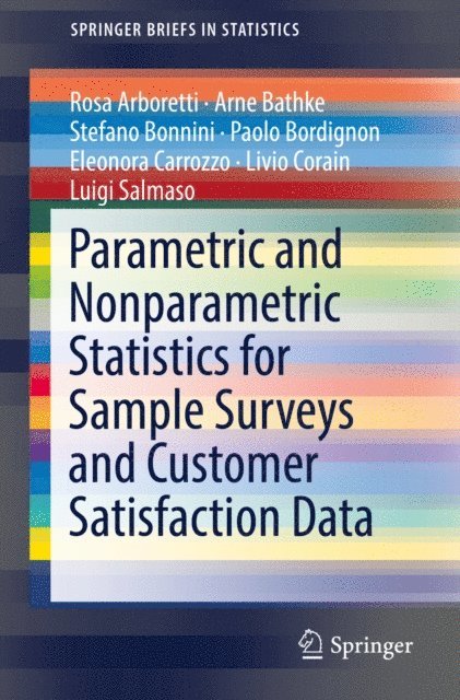 Luigi Salmaso, Livio Corain, Eleonora Carrozzo, Paolo Bordignon, Stefano Bonnini, Arne Bathke, Rosa Arboretti - Parametric and Nonparametric Statistics for Sample Surveys and Customer Satisfaction Data, E-bok