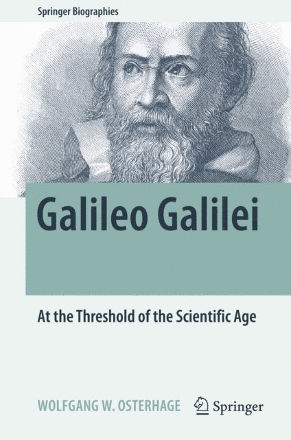 Wolfgang W. Osterhage - Galileo Galilei, E-bok