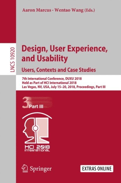 Wentao Wang, Aaron Marcus - Design, User Experience, and Usability: Users, Contexts and Case Studies, E-bok
