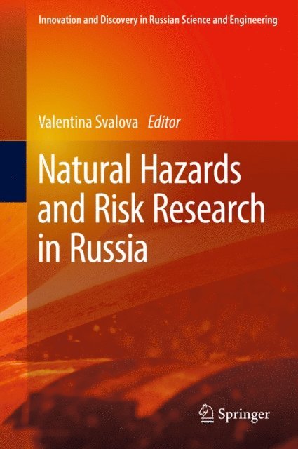 Valentina Svalova - Natural Hazards and Risk Research in Russia, E-bok
