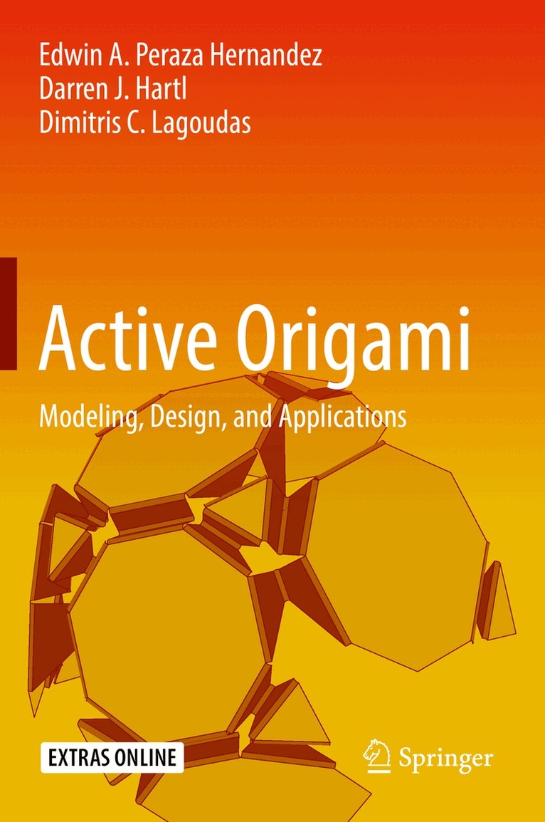 Edwin A. Peraza Hernandez, Darren J. Hartl, Dimitris C. Lagoudas - Active Origami, Inbunden