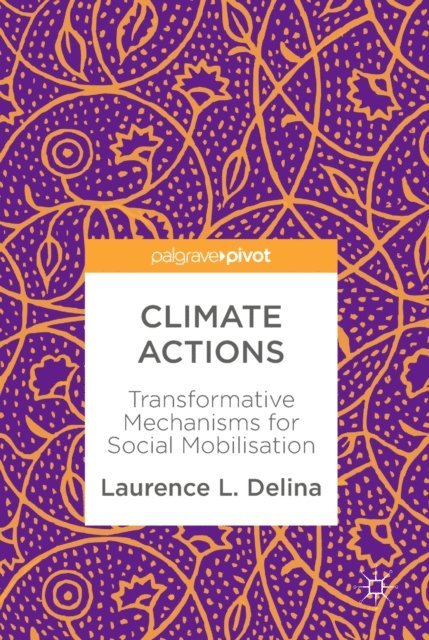 Laurence L Delina - Climate Actions, E-bok