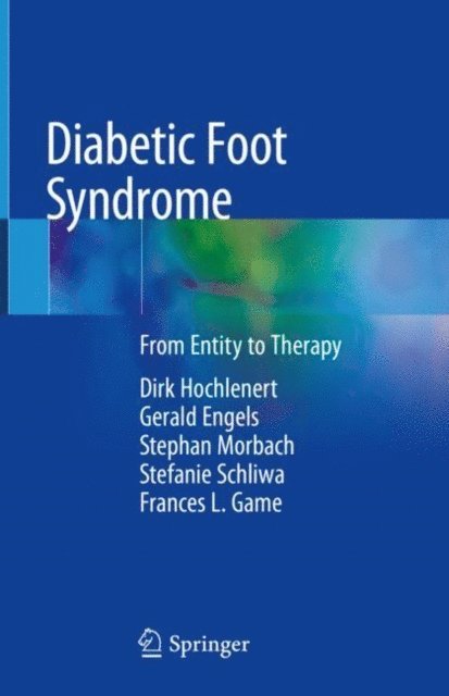 Frances L. Game, Stefanie Schliwa, Stephan Morbach, Gerald Engels, Dirk Hochlenert - Diabetic Foot Syndrome, E-bok. Tillgänglighet: Lägg i varukorg