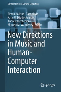 New Directions in Music and Human-Computer Interaction