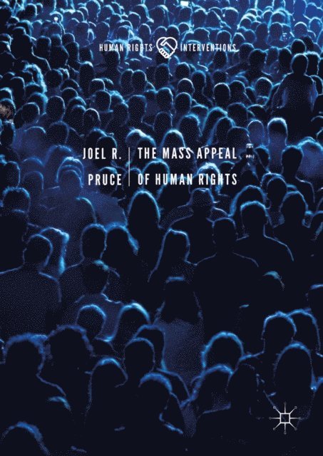 Joel R. Pruce - Mass Appeal of Human Rights, E-bok