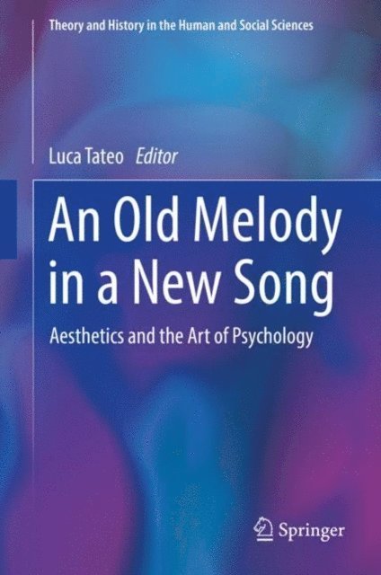 Luca Tateo - Old Melody in a New Song, E-bok