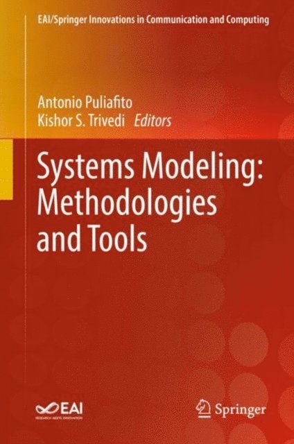Kishor S. Trivedi, Antonio Puliafito - Systems Modeling: Methodologies and Tools, E-bok