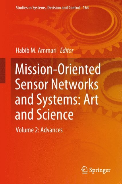 Habib M. Ammari - Mission-Oriented Sensor Networks and Systems: Art and Science, E-bok. Tillgänglighet: Lägg i varukorg