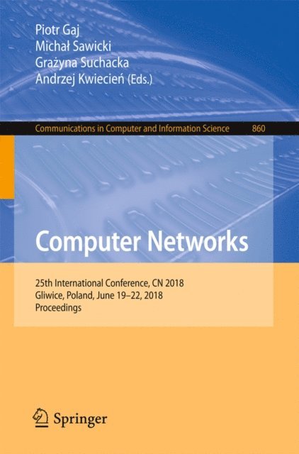 Andrzej Kwiecien, Grazyna Suchacka, Michal Sawicki, Piotr Gaj - Computer Networks, E-bok. Tillgänglighet: Lägg i varukorg