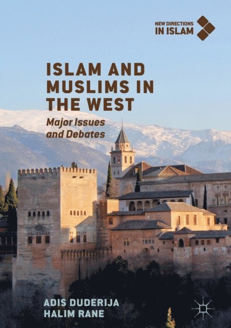 Halim Rane, Adis Duderija - Islam and Muslims in the West, E-bok