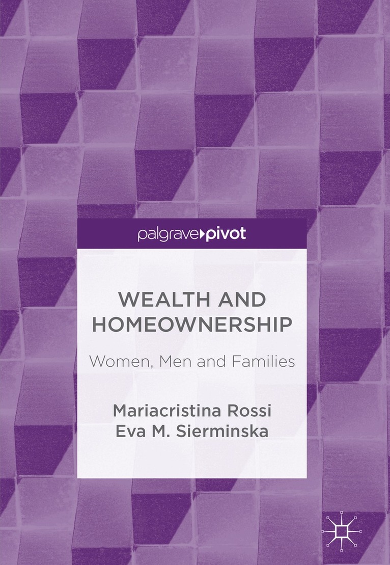 Mariacristina Rossi, Eva M. Sierminska - Wealth and Homeownership, Inbunden. Tillgänglighet: Lägg i varukorg