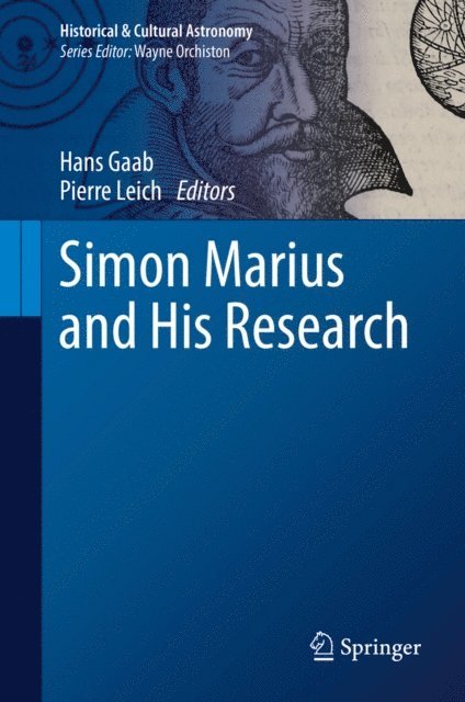 Pierre Leich, Hans Gaab - Simon Marius and His Research, E-bok