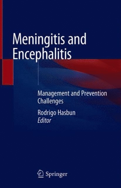 Rodrigo Hasbun - Meningitis and Encephalitis, E-bok