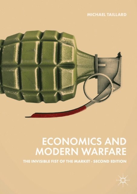 Michael Taillard - Economics and Modern Warfare, E-bok