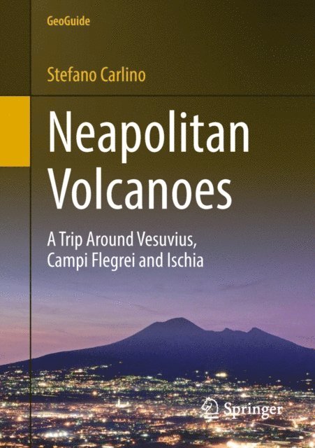 Stefano Carlino - Neapolitan Volcanoes, E-bok