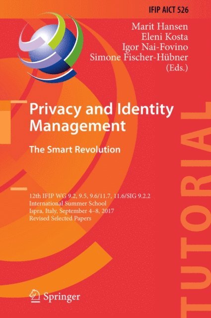 Simone Fischer-Hubner, Igor Nai-Fovino, Eleni Kosta, Marit Hansen - Privacy and Identity Management. The Smart Revolution, E-bok