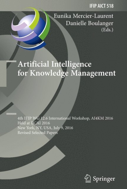 Danielle Boulanger, Eunika Mercier-Laurent - Artificial Intelligence for Knowledge Management, E-bok