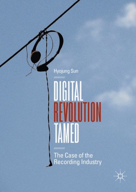 Hyojung Sun - Digital Revolution Tamed, E-bok. Tillgänglighet: Lägg i varukorg