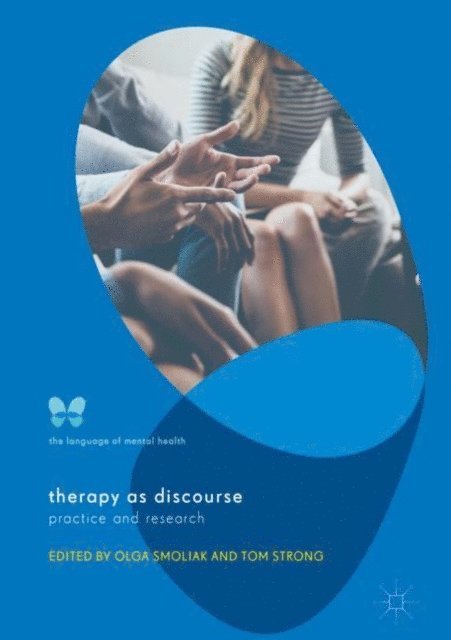 Tom Strong, Olga Smoliak - Therapy as Discourse, E-bok