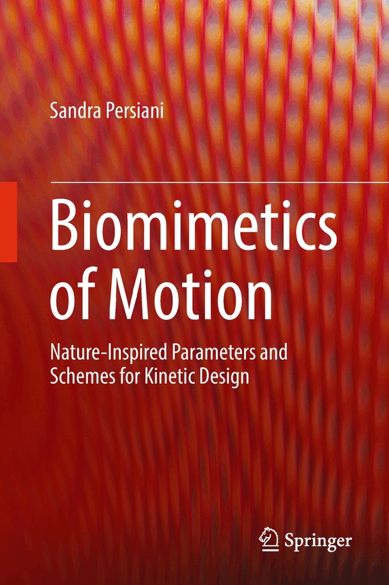 Sandra Persiani - Biomimetics of Motion, Inbunden