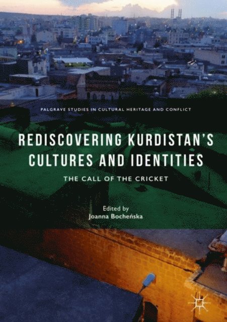 Joanna Bochenska - Rediscovering Kurdistan's Cultures and Identities, E-bok