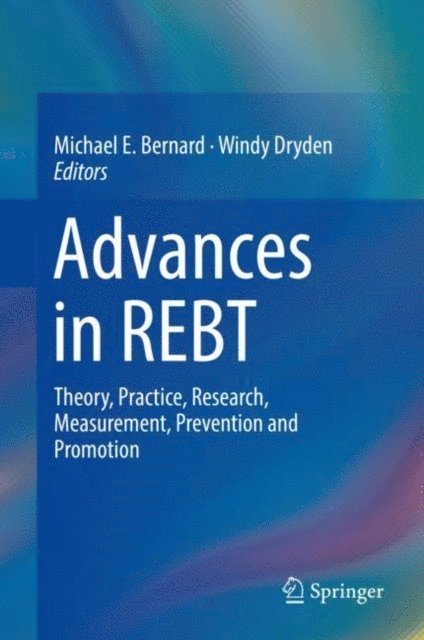 Windy Dryden, Michael E. Bernard - Advances in REBT, E-bok