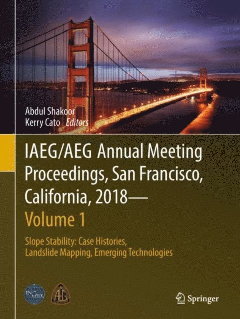 Kerry Cato, Abdul Shakoor - IAEG/AEG Annual Meeting Proceedings, San Francisco, California, 2018 - Volume 1, E-bok