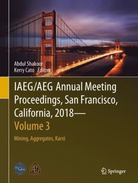 Kerry Cato, Abdul Shakoor - IAEG/AEG Annual Meeting Proceedings, San Francisco, California, 2018 - Volume 3, E-bok
