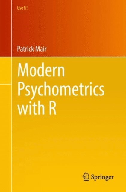 Patrick Mair - Modern Psychometrics with R, E-bok