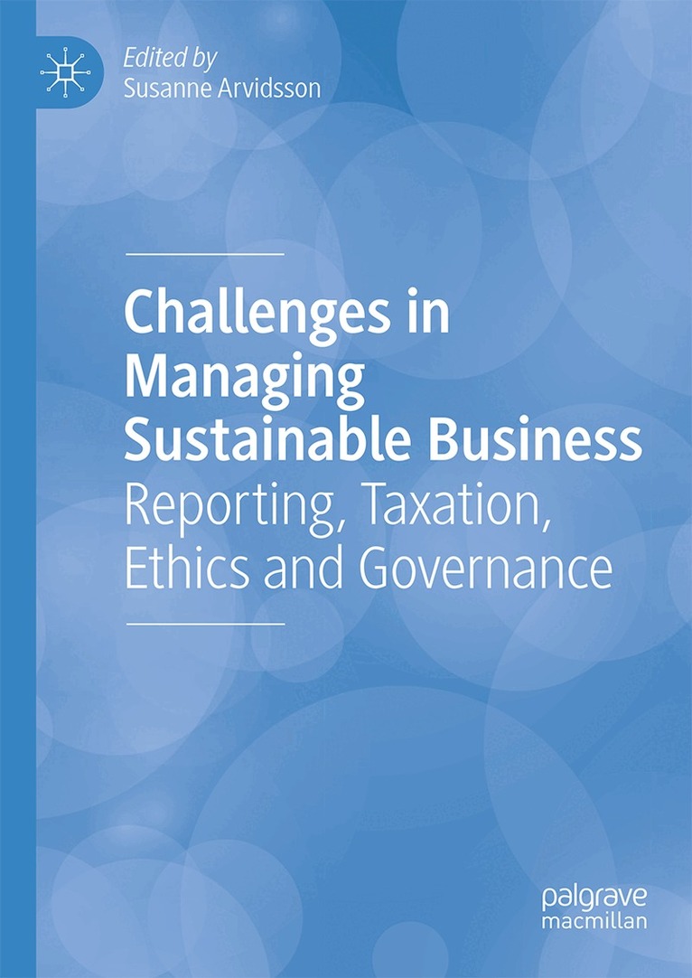 Susanne Arvidsson - Challenges in Managing Sustainable Business, Inbunden