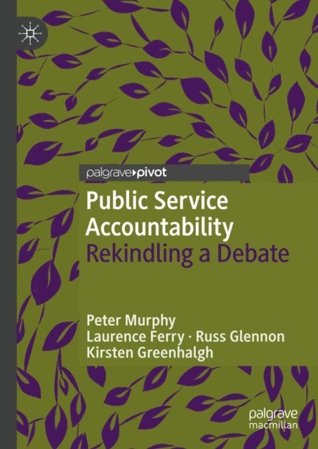 Kirsten Greenhalgh, Russ Glennon, Laurence Ferry, Peter Murphy - Public Service Accountability, E-bok