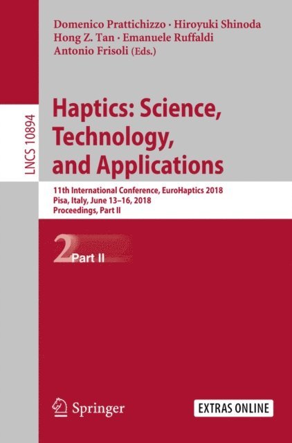 Antonio Frisoli, Emanuele Ruffaldi, Hong Z. Tan, Hiroyuki Shinoda, Domenico Prattichizzo - Haptics: Science, Technology, and Applications, E-bok