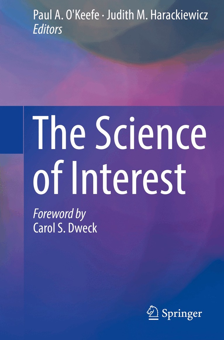Paul A. O'Keefe, Judith M. Harackiewicz - Science of Interest, Häftad