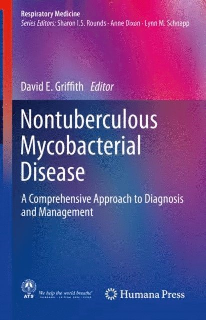 David E. Griffith - Nontuberculous Mycobacterial Disease, E-bok. Tillgänglighet: Lägg i varukorg