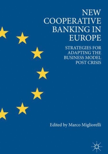 Marco Migliorelli - New Cooperative Banking in Europe, E-bok