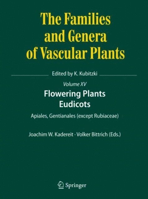 Volker Bittrich, Joachim W. Kadereit - Flowering Plants. Eudicots, E-bok